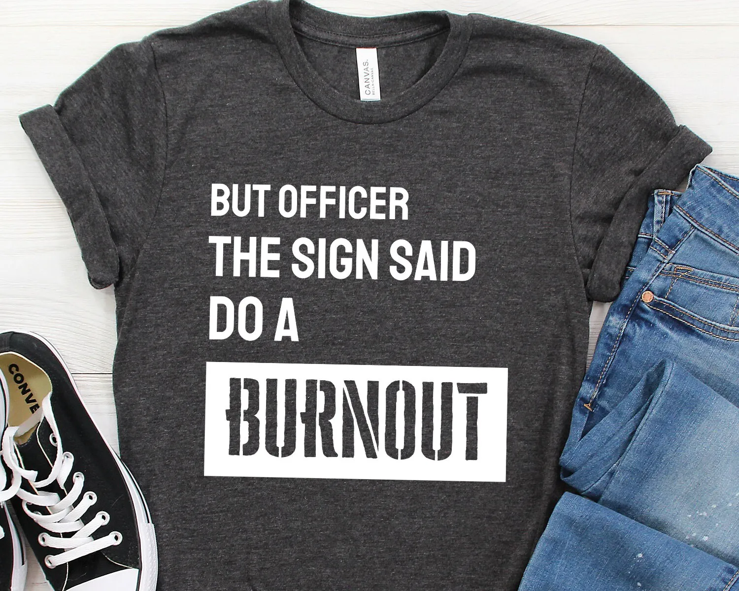 Officer Sign Said Do a Burnout for Car Lover Enthusiast Mechanic Auto