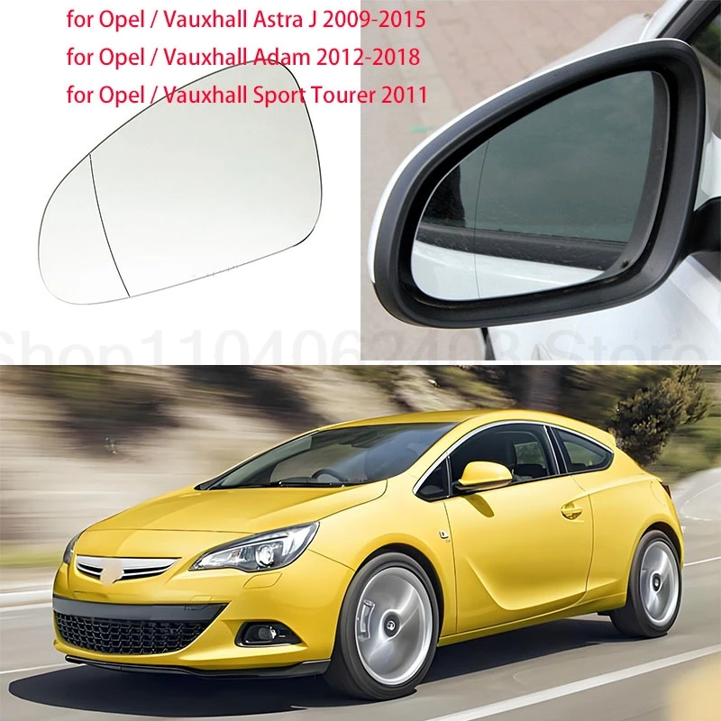 

Heated rear view mirror glass/side mirror lenses are suitable for Opel/Vauxhall Astra Adam, Sport, and Tourer.