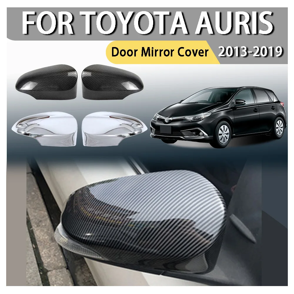 

ABS Plastic Car Upgrade Car Decoration Half-Package Door Mirror Cover For Toyota Auris 2013 2014 2015 2016 2017 2018 2019