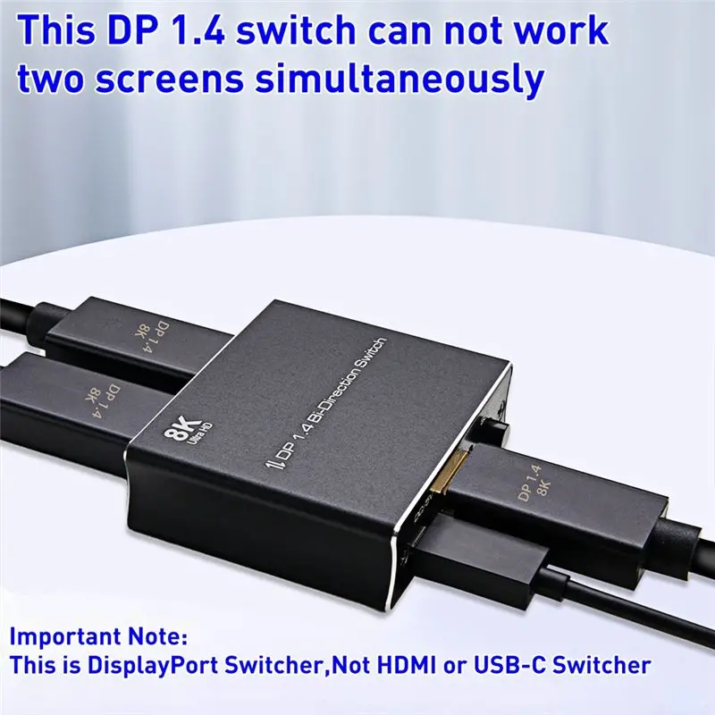 DT21 8K for DP 1.4 Bi-Direction Switch, 2X1/1X2 for DisplayPort Converter, Support 8K@30Hz 4K@120Hz, for Multiple Monitor, Plug