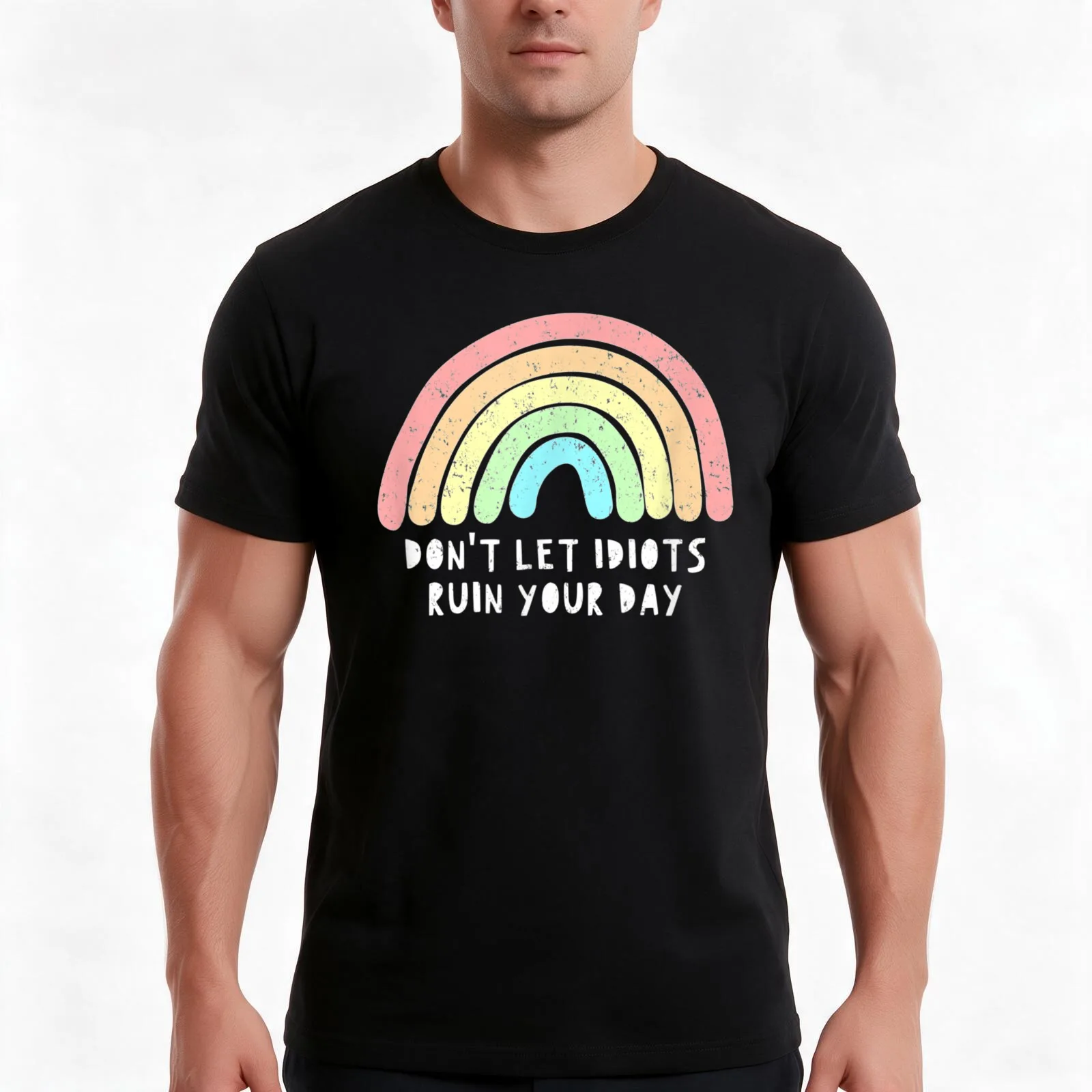Don't Let Idiots Ruin Your Day Rainbow Happy Inspirational T-Shirt Summer Casual Cotton Tee Oversized Streetwear Tops