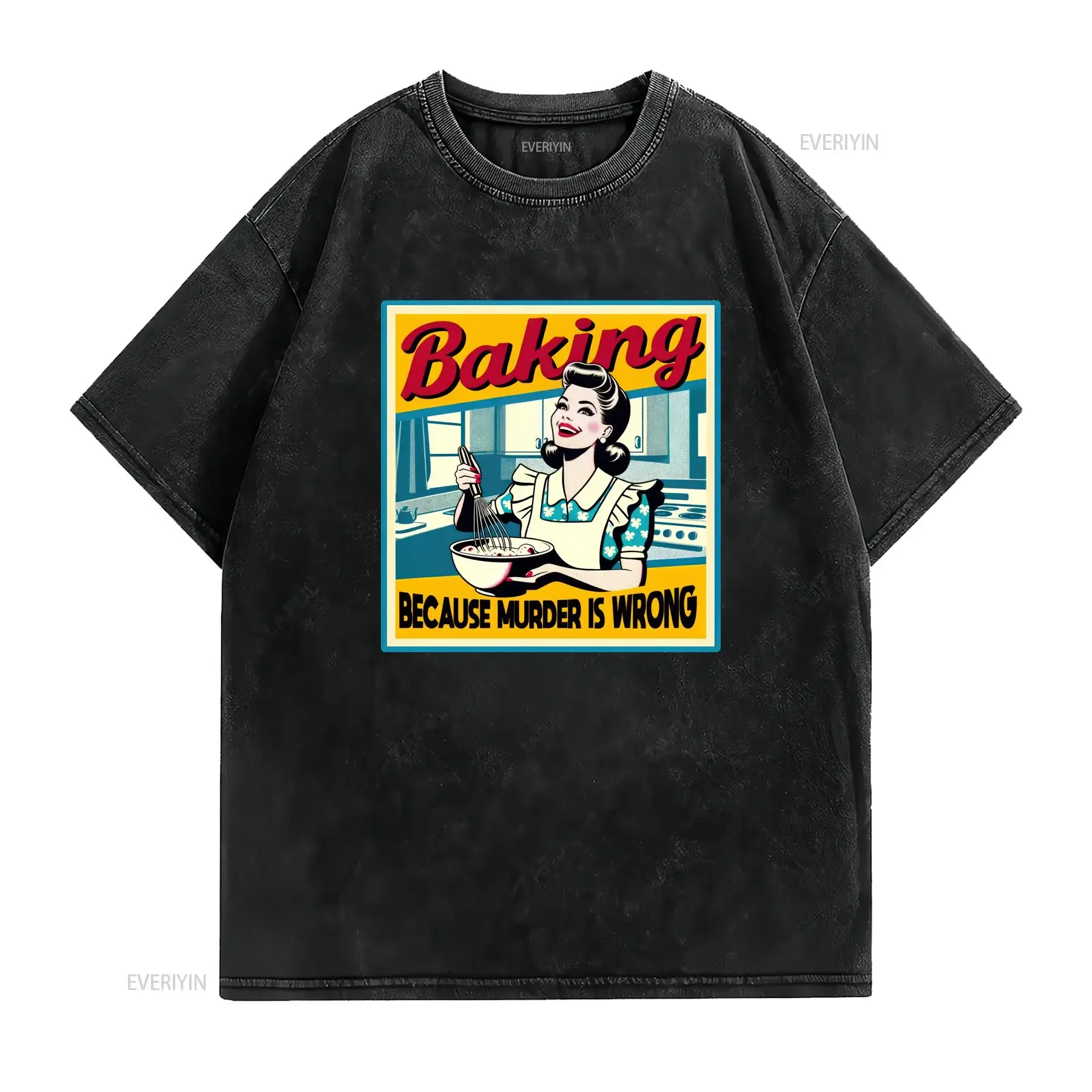 Baking Because Murder Is Wrong T Shirt Funny Retro Design vintage Washed graphic Casual Stylish homme designer clothes vintage