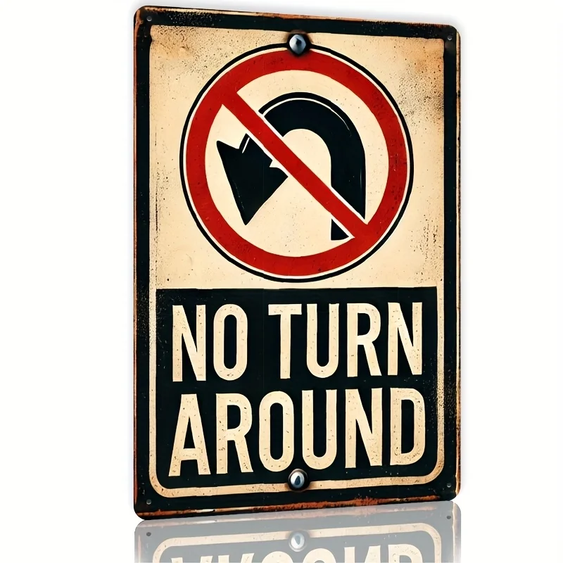 

1 Piece 'No Turning Back' Vintage Metal Sign, 8x12 Inch - Rustic Decor for Kitchen, Bar, Man Cave, Garage
