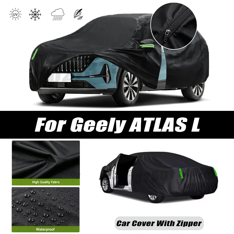 For Geely ATLAS L Car Covers Outdoor Waterproof Sun Rain Snow Protection UV Car Zipper Design Car Cover Accessories