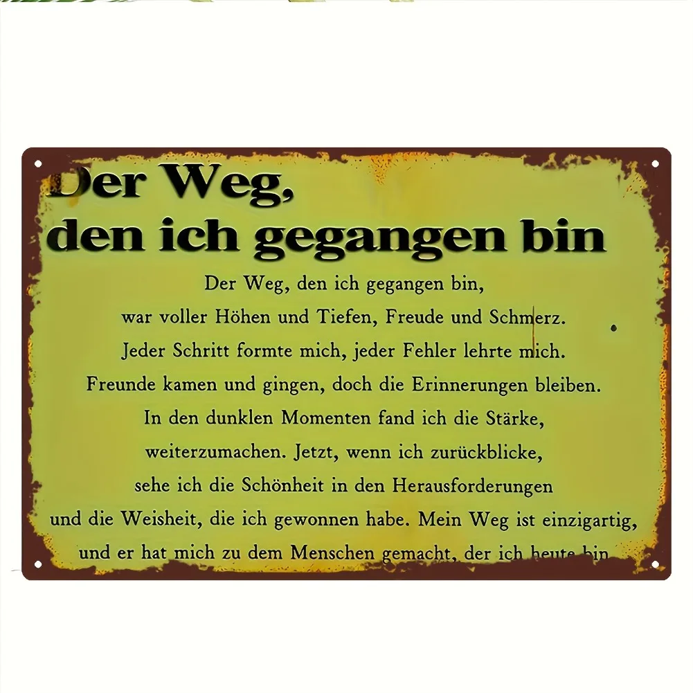 لافتة معدنية مسطحة ثنائية الأبعاد، قطعة واحدة من اقتباسات ألمانية عتيقة - "Der Weg، den ich gigangen bin" - ديكور حائط حديدي عالي التحمل بمظهر عتيق #4