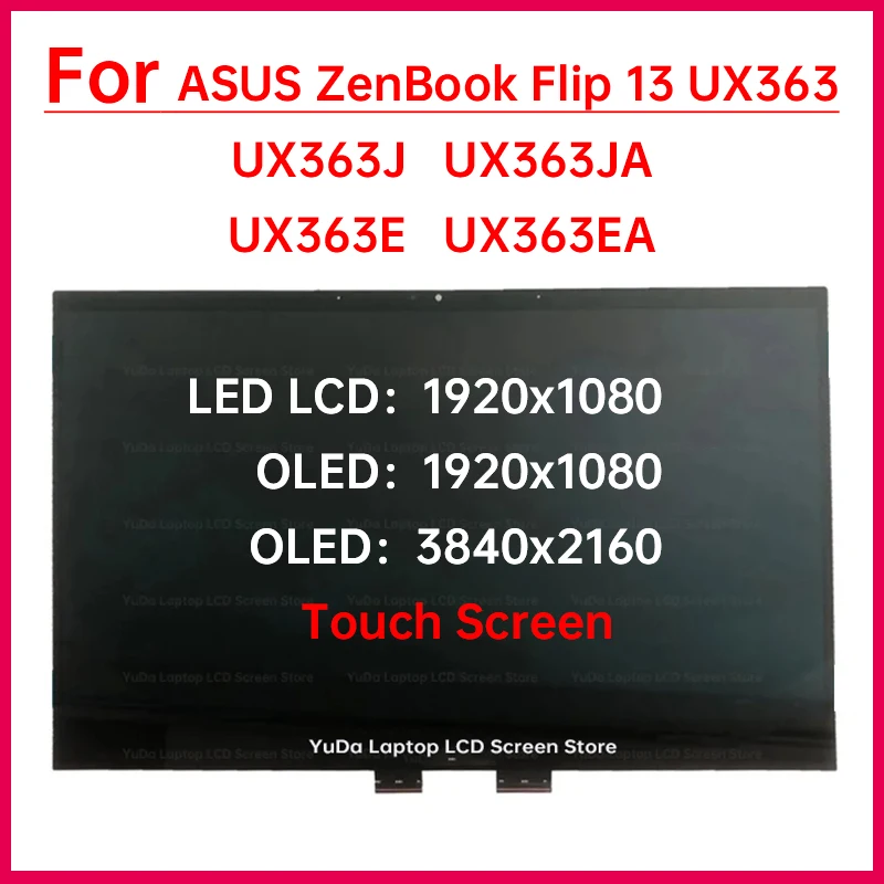 

13.3" Touch Screen For Asus ZenBook Flip UX363 UX363J UX363E UX363EA LCD Display Digitizer Assembly Replacement FHD / UHD OLED