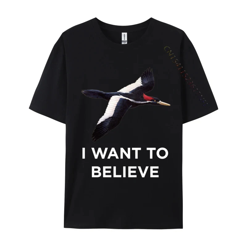 Ivory Billed Woodpecker I Want To Believe Funny Birder Gear Custom Funny T Shirts Wholesale Crew Neck Tees Cotton Mens