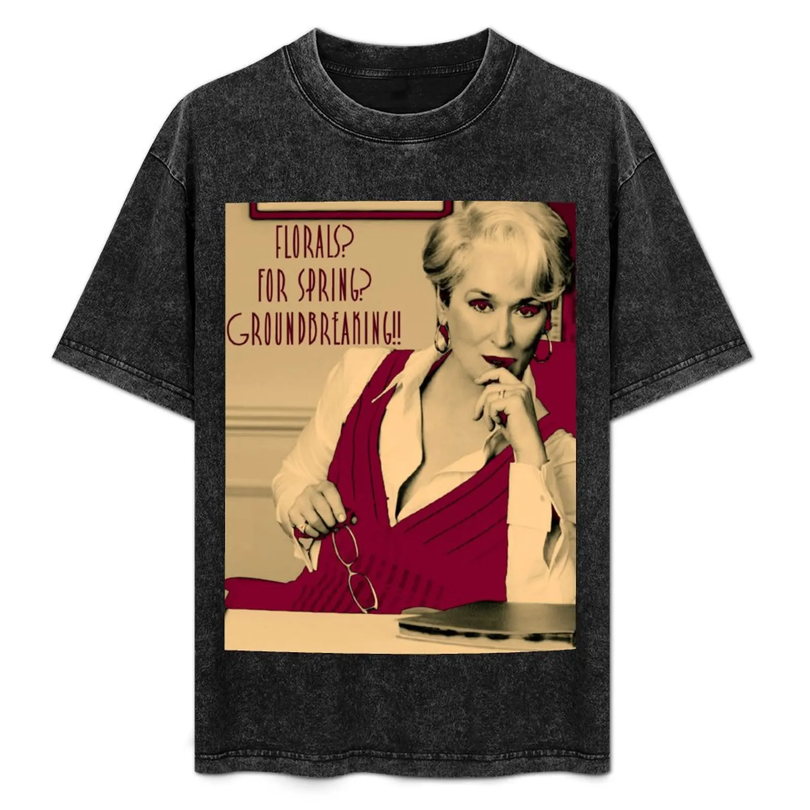 miranda Priestly Quotes 1 T-Shirt summer clothes oversized graphic tee summer top customs design your own mens designer t shirt