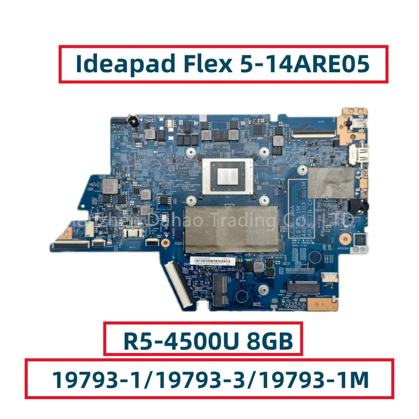 

19793-1/19793-3/19793-1M For Lenovo Ideapad Flex 5-14ARE05 Laptop Motherboard With R3-4300U R5-4500U 8GB/16GB-RAM