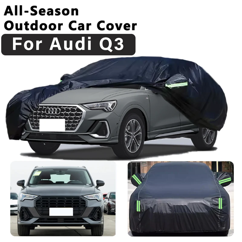 

Чехол для автомобиля Audi Q3, полноразмерный, для улицы, защита от солнца, УФ-излучения, пыли, дождя, снега, града, черный, аксессуар для авто