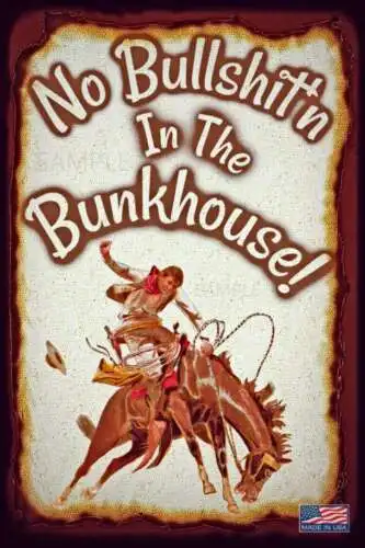В BUNKHOUSE нет кабинета! Металлический знак для любой погоды, 8x12 дюймов, RODEO COWBOY BARN DECOR