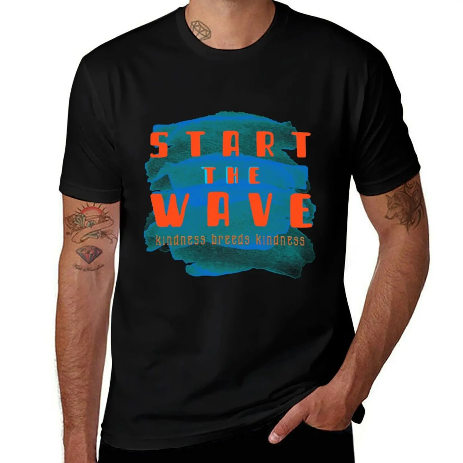 

Start The Wave / Kindness Breed Kindness T-Shirt t shirt personalised funny t shirts cotton T-Shirt