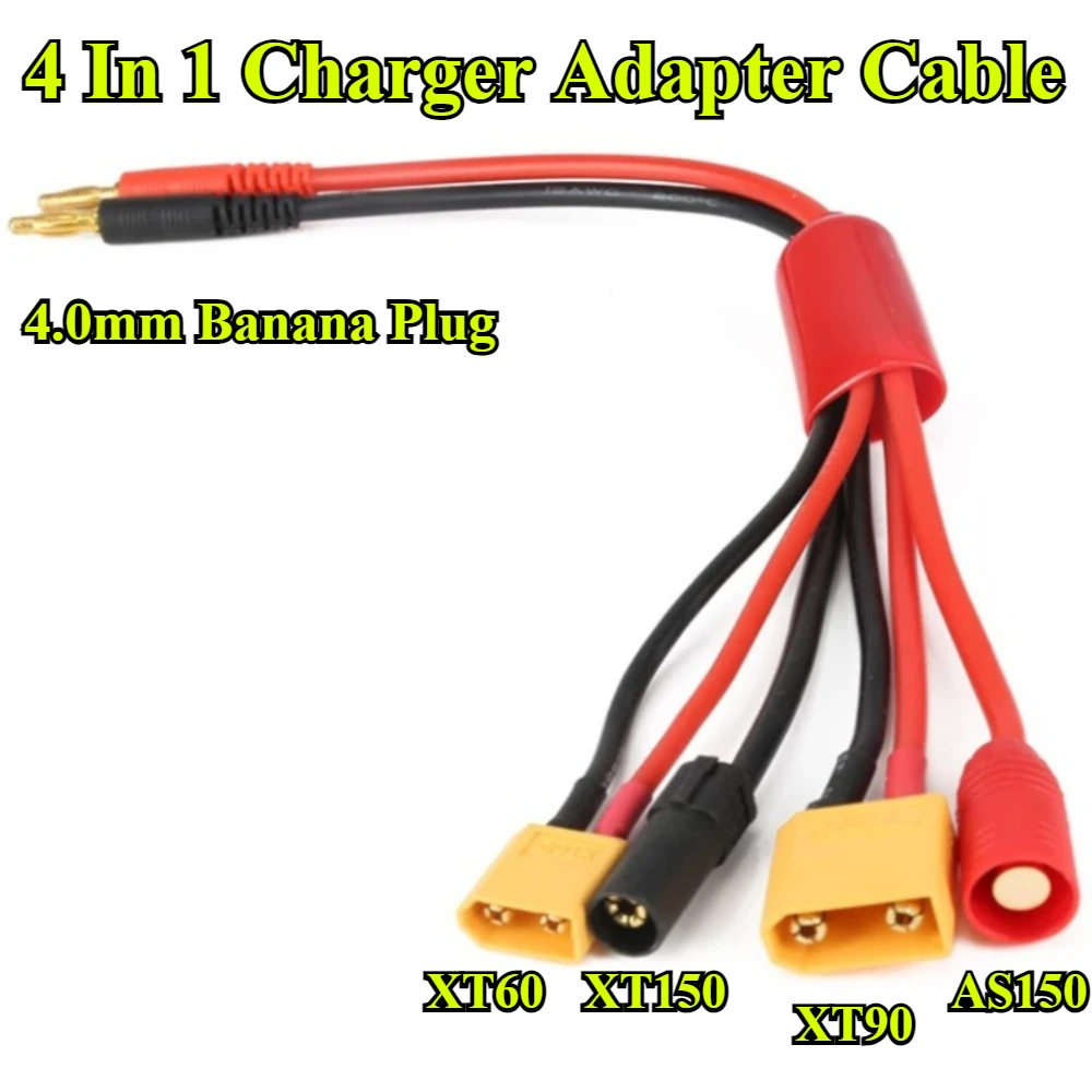 RC Multi Battery Charger Adapter Converter Cable 4 In 1 4.0mm Banana Plug to XT60/XT90/XT150/AS150 Male head for IMAX B6 Charger