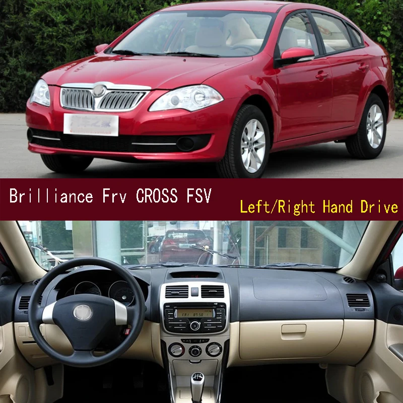 

Для Brilliance Frv CROSS FSV BS2 автомобильный Стайлинг Dashmat крышка приборной панели приборная панель защитная накладка коврик для приборной панели