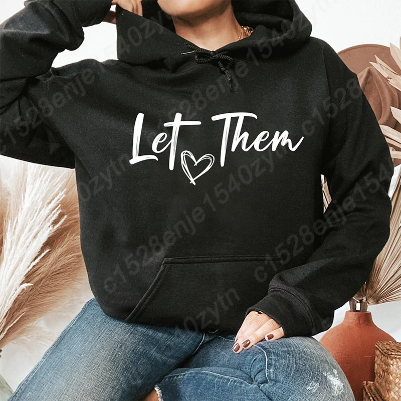 Let Them Print Hoodies for Women Long Sleeves Hooded Tops For Fall & Winter Graphic Pullovers Women Hooded Sweatshirts
