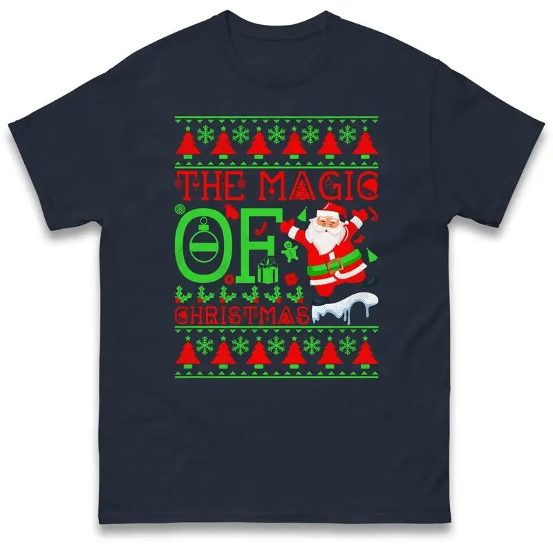

The Magic Of Christmas Holiday T Shirt Santa New Year Xmas Group Costume