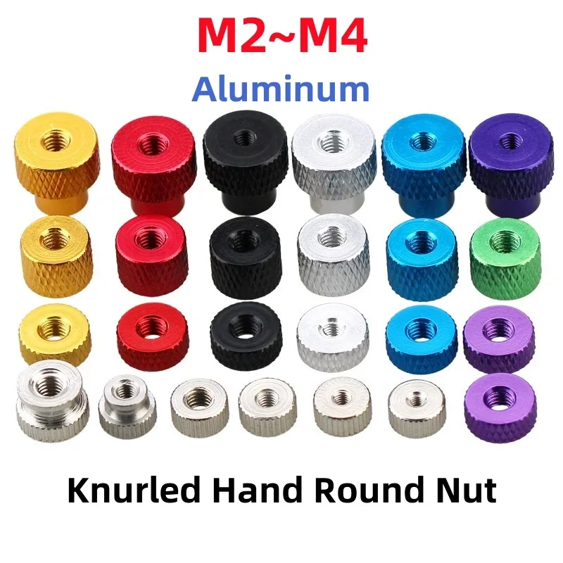 10PCS Aluminum Alloy Knurled Hand Round Nut M2 M3 M4 Anodized Thumb Nuts For Chassis Computer CPU