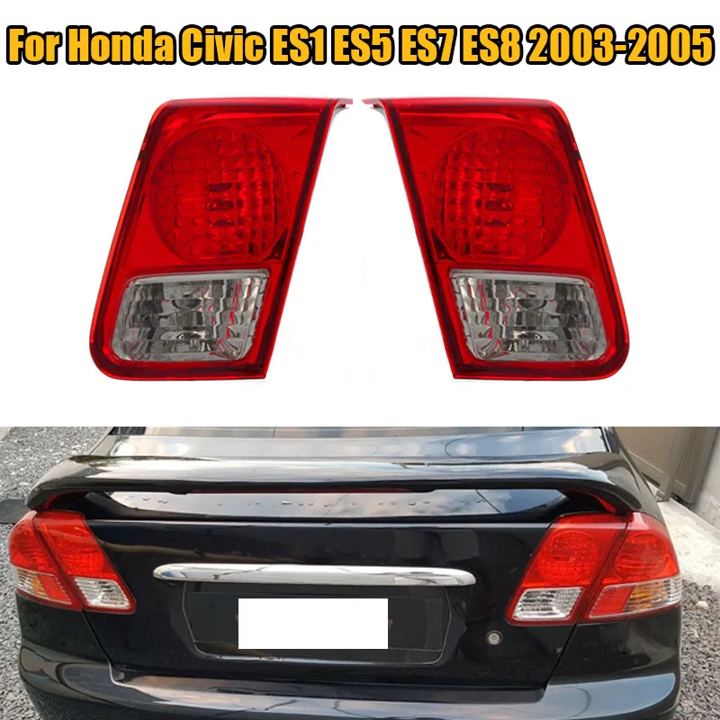 

For Honda Civic ES1 ES5 ES7 ES8 2003-2005 Inner Tail lamp Rear Light Tail Light Lamp Assembly Brake Lamp Without Bulb Left Right