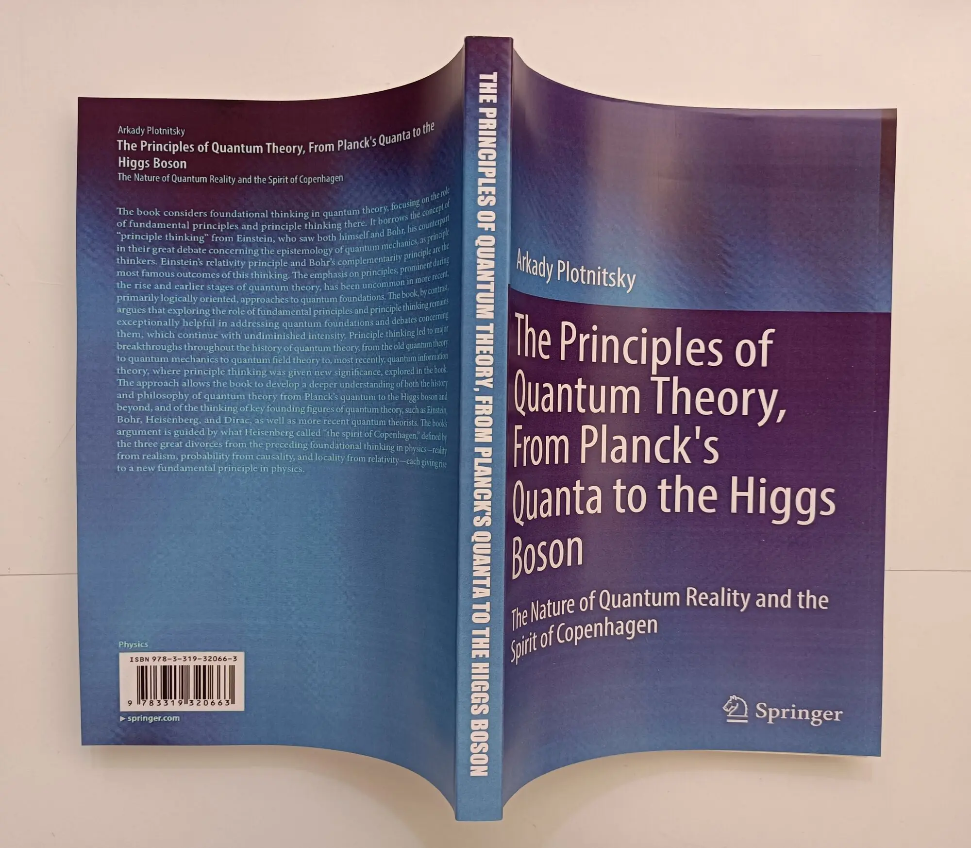 The Principles Of Quantum Theory, From Planck's Quanta to the HiggsBoson