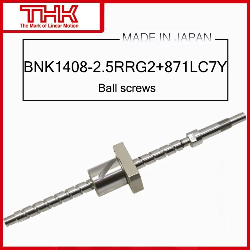 THK Ball screws BNK1408-2.5RRG0+871LC5Y BNK1408-2.5RRG2+871LC7Y