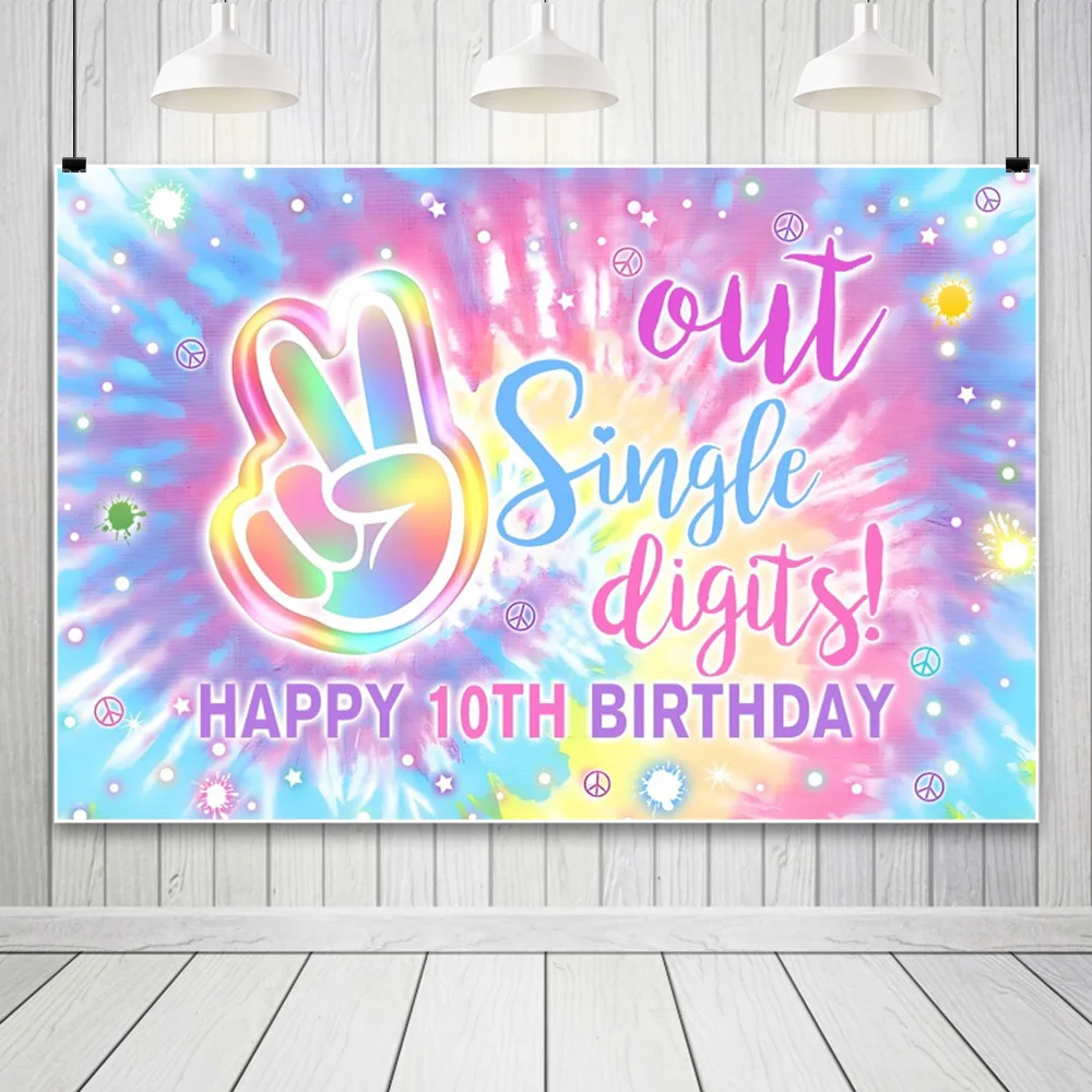 Girl Happy 10th Birthday Out Single Digits Backdrop for Tie Dye Rainbow It's My 10 Years Old Bday Background Photo Booth Props