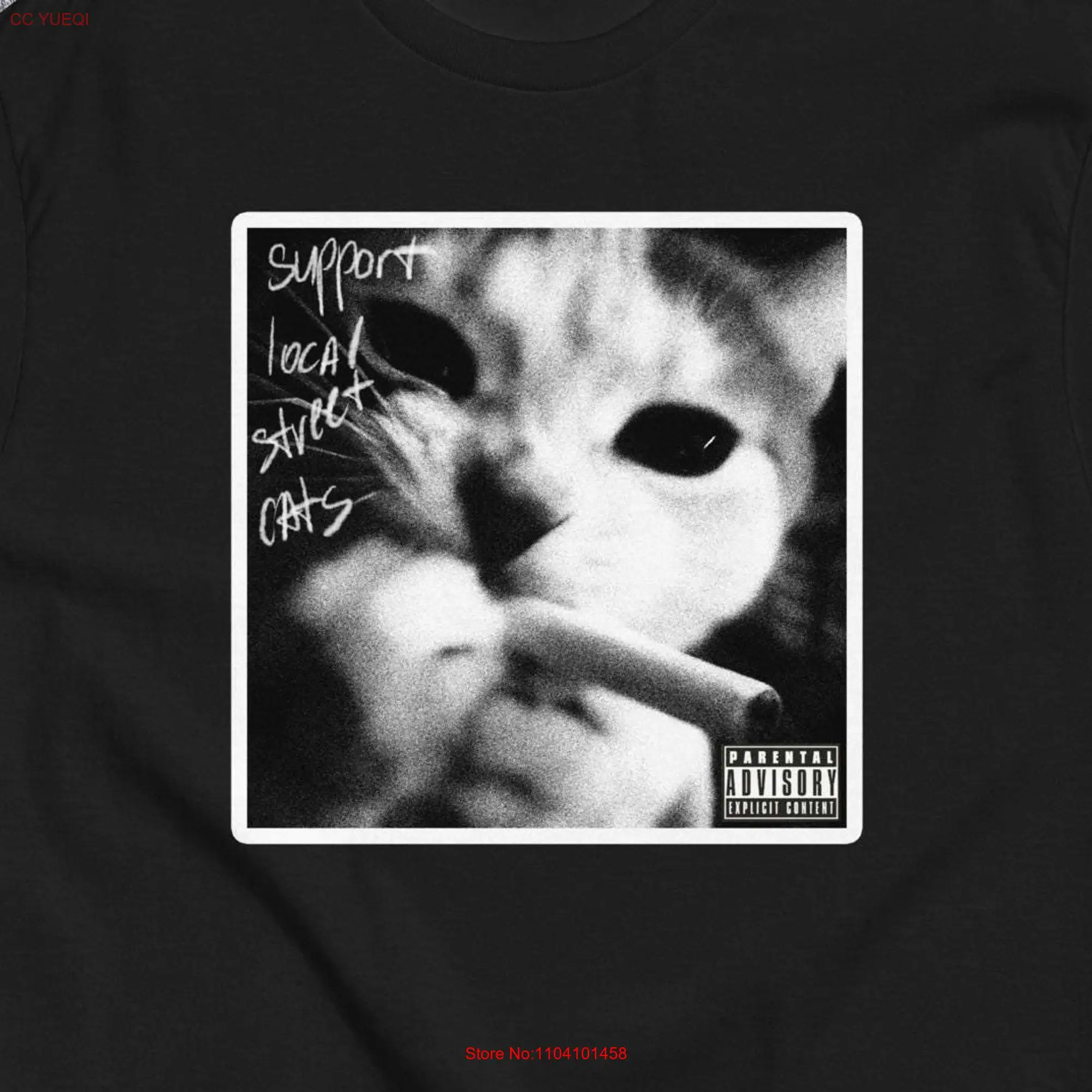 Vintage Funny Cat Meme T shirt Support Local Street Cats Silly for Woman and Man 90s Album Cover Aesthetic