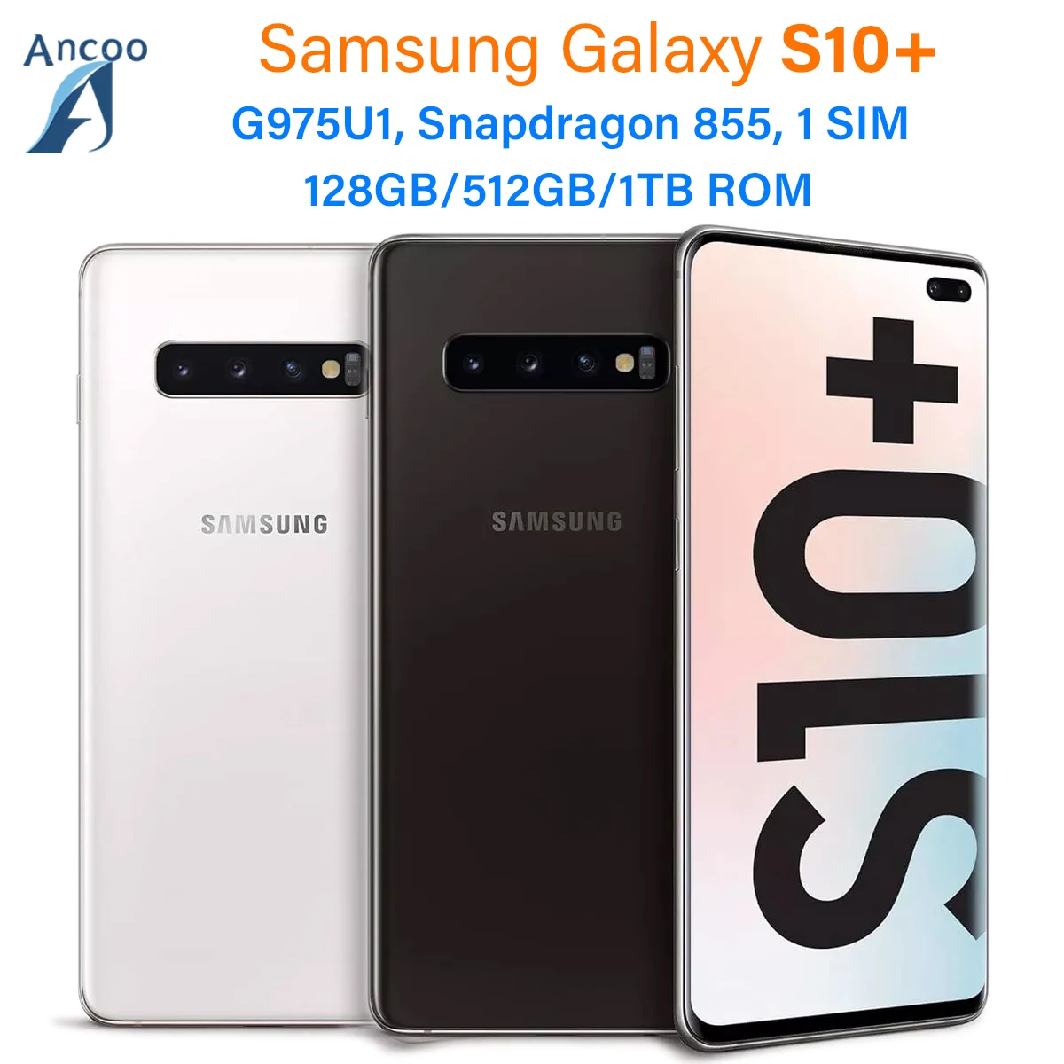 Samsung Galaxy S10+ G975U1 128G/512G/1TB ROM S10 Plus Snapdragon 855 Octa Core 6.4