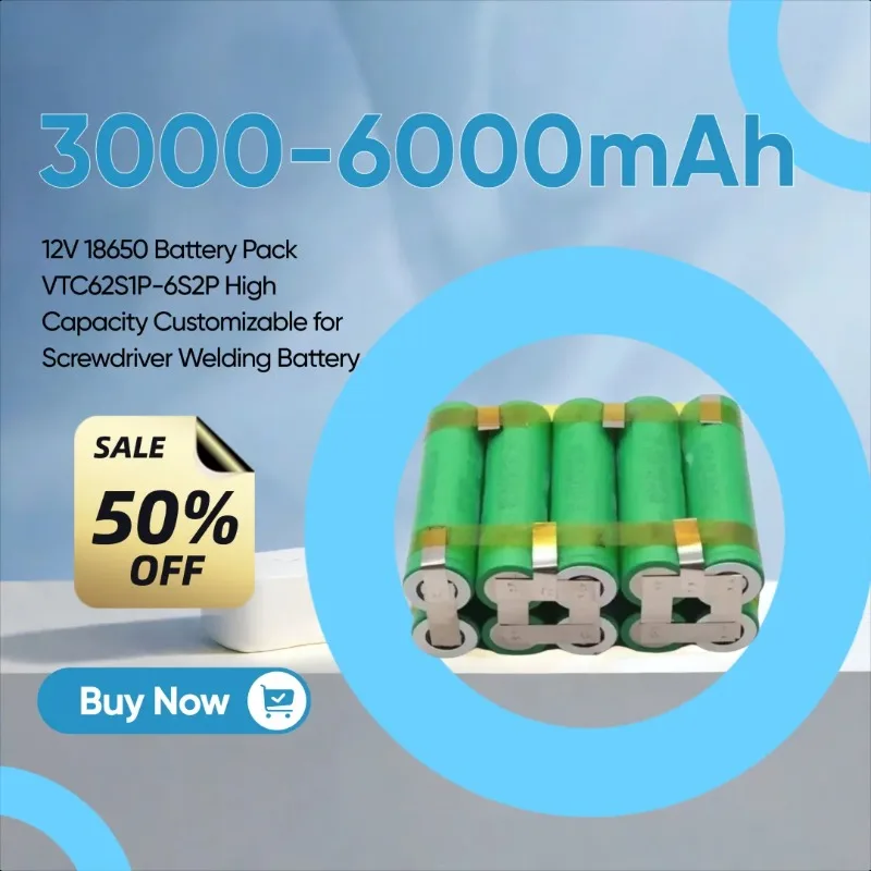 

3000-6000mAh 12V 18650 Battery Pack VTC62S1P-6S2P High Capacity Customizable for Screwdriver Welding Battery