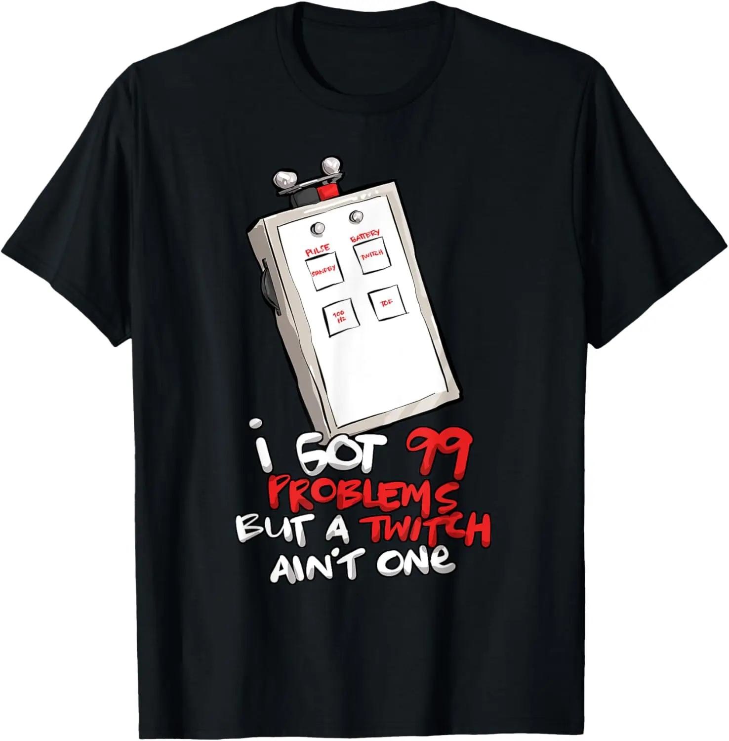 

Anesthesia Twitch 99 Problems Funny Medical T-shirt