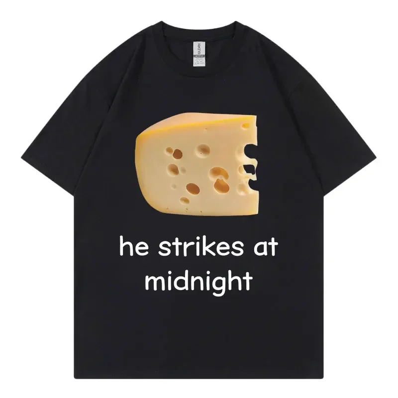 He Strikes At Midnight Funny Cheese Meme T Shirt High Quality Fashion Short Sleeve T-shirWomen Casual Pure T-shirts