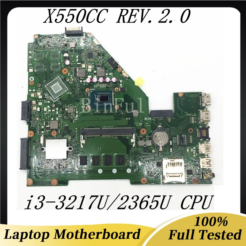 

Mainboard For ASUS X550C X550CC X550CA Y581C R510C X550CL Laptop Mtherboard With i3-3217U/2365U CPU 4G RAM DDR3 100% Full Tested