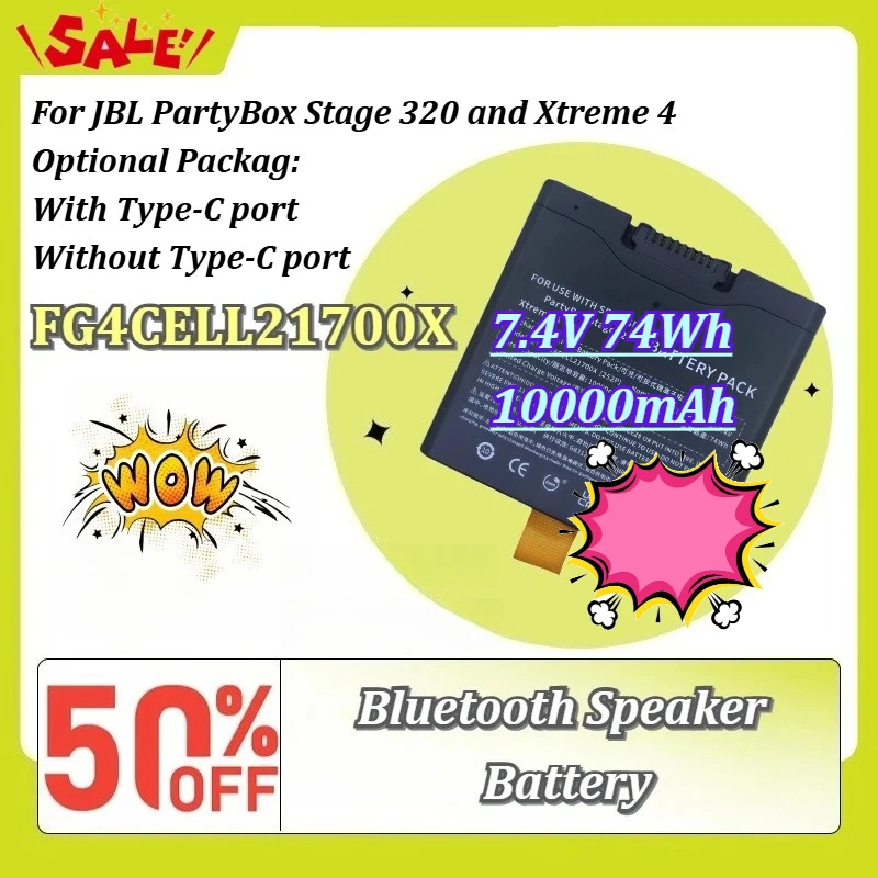 

Type-C FG4CELL21700X 7.4V 74Wh 10000mAh Bluetooth Speaker Battery for JBL PartyBox Stage 320 and Xtreme 4 Rechargeable Battery