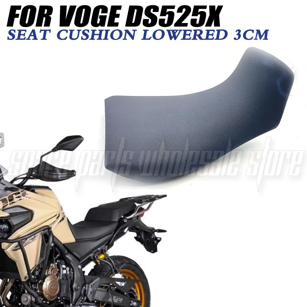 30mm Motorcycle Seat Lowering Pad For VOGE DS525X DSX525 525DSX DS525 X DS X 525 DSX Comfort Ride Height Reduction Accessories
