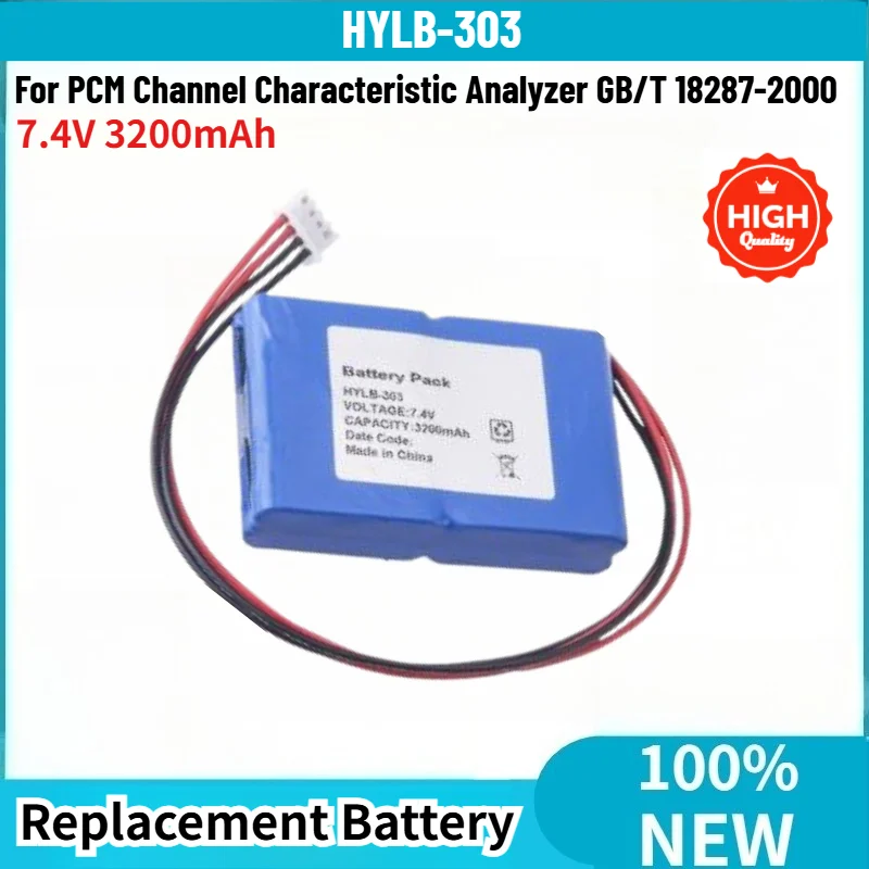 High Quality 7.4V 3200mAh HYLB-303 Battery for PCM Channel Characteristic Analyzer GB/T 18287-2000 Replacement Battery