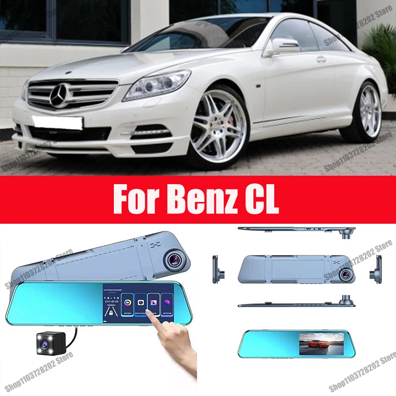 

For Benz CL Camera Car Touch Screen Video Recorder Rearview mirror Dash Cam Front and Rear Camera Mirror DVR