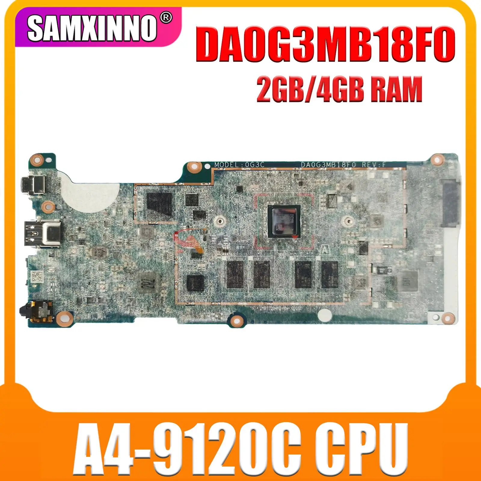 For HP Chromebook 14A G5 Laptop Motherboard DA0G3MB18F0 L51910-001 A4-9120C RAM 4G SSD 32G Mainboard 14A-G5 Tested OK