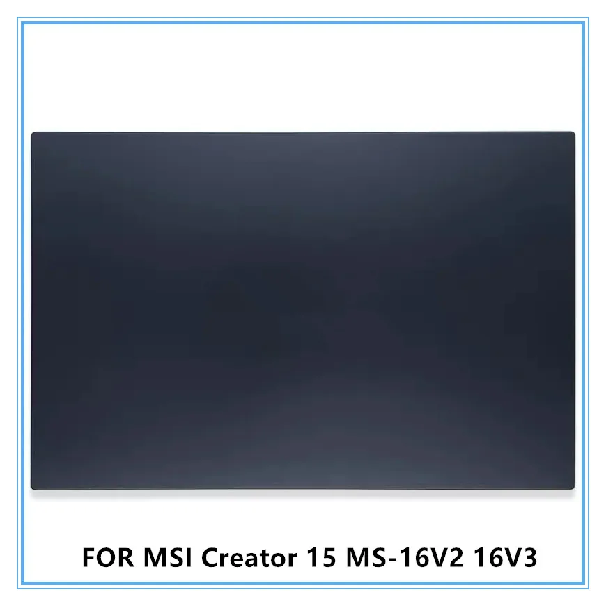 New For MSI Creator 15 MS-16V2 16V3 Laptop LCD Back Top Cover/Front Bezel Frame