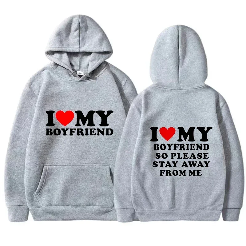 

I Love My Girlfriend and I Love My Boyfriend Printed Women And Men Hoodie Couple Fashion Sports Shirt Harajuku Casual Top