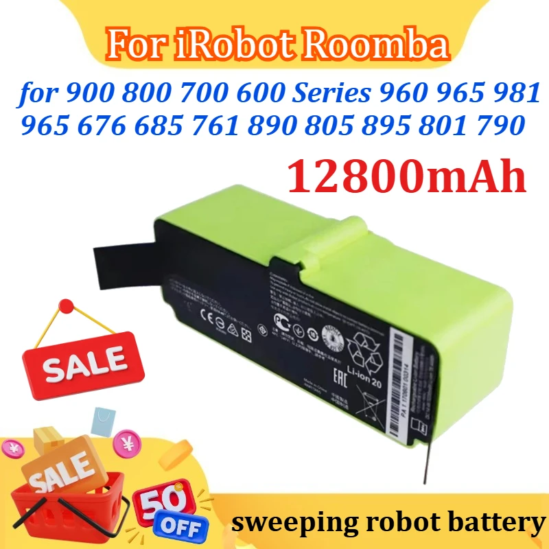 

12800mAh Lithium Ion Battery For iRobot Roomba Cleaner 900 800 700 600 Series 960 965 981 965 676 685 761 890 805 895 801 790