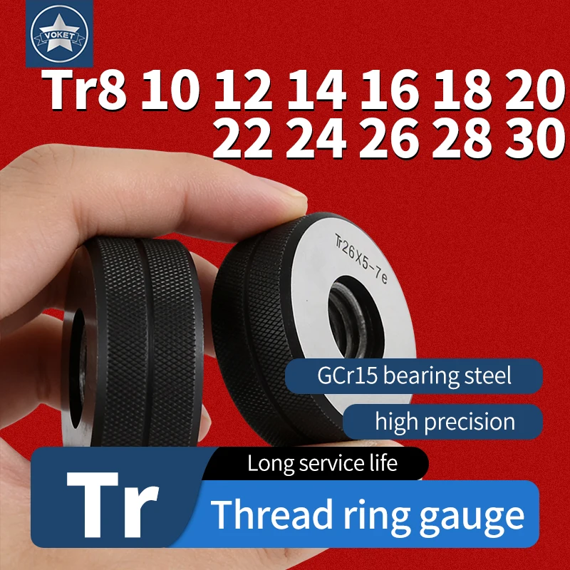 VOKET TAP High-precision thread ring gauge 7e precision pitch thread testing tool Tr8 10 12 14 16 18 20 22 24 26 28 30