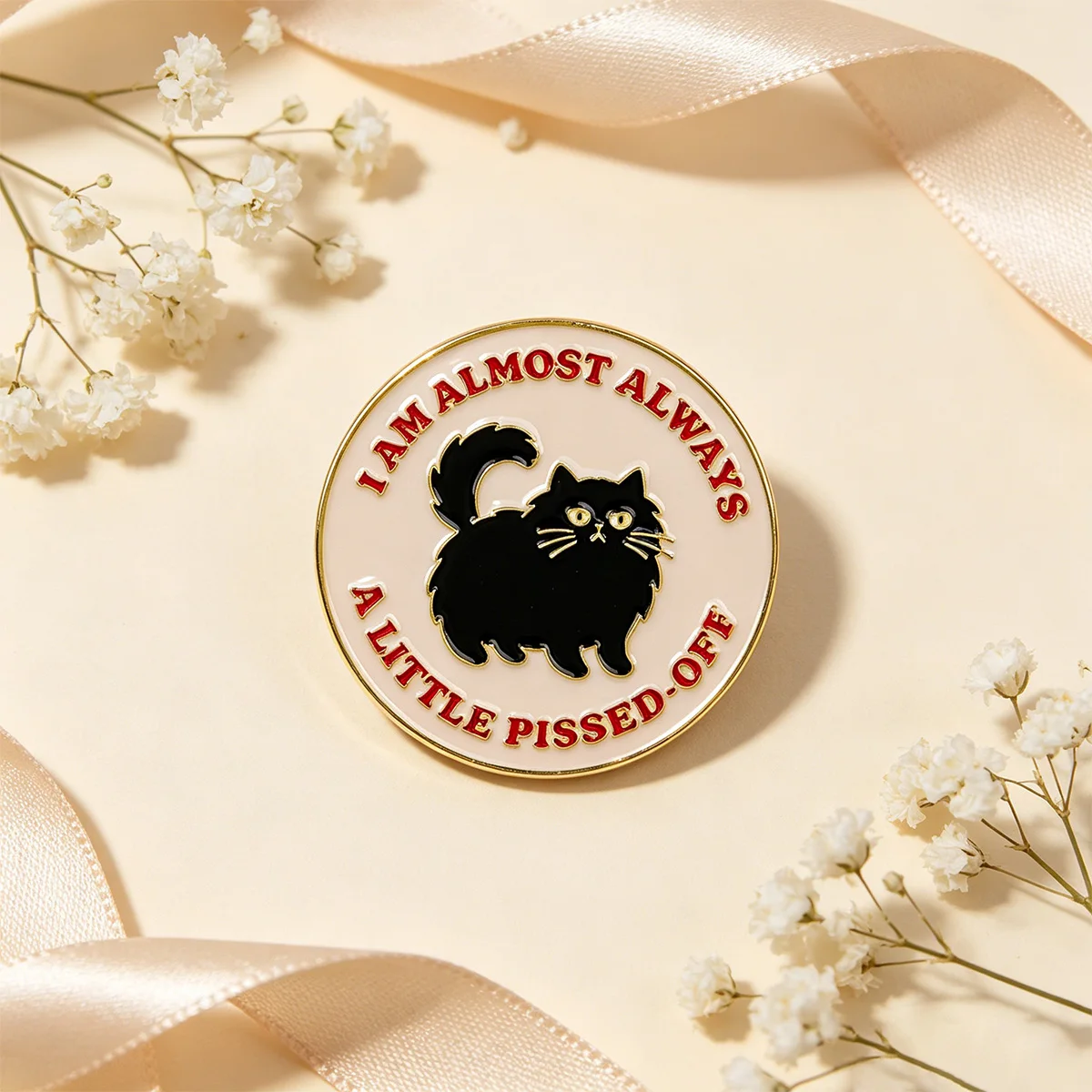 I AM ALMOST ALWAYS A LITTLE PISSED-OFF Enamel Pin Cute Black Cat Brooch Lapel Pins Animal Badge Funny Jewelry Gifts