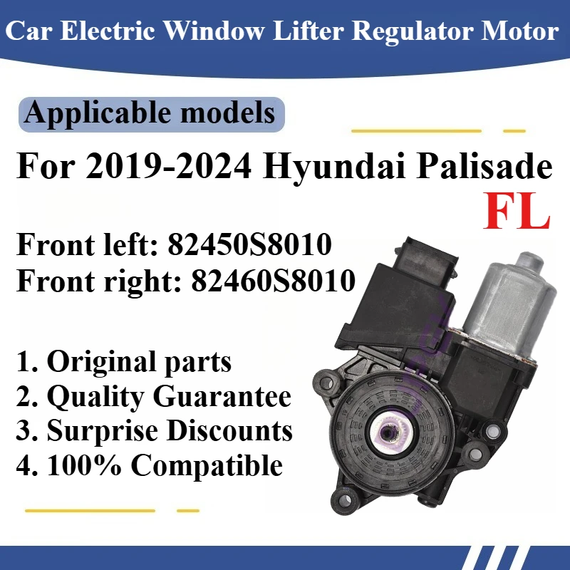 For 2019-2024 Hyundai Palisade Car Electric Window Lifter Regulator Motor High quality Original parts Front left: 82450S8010
