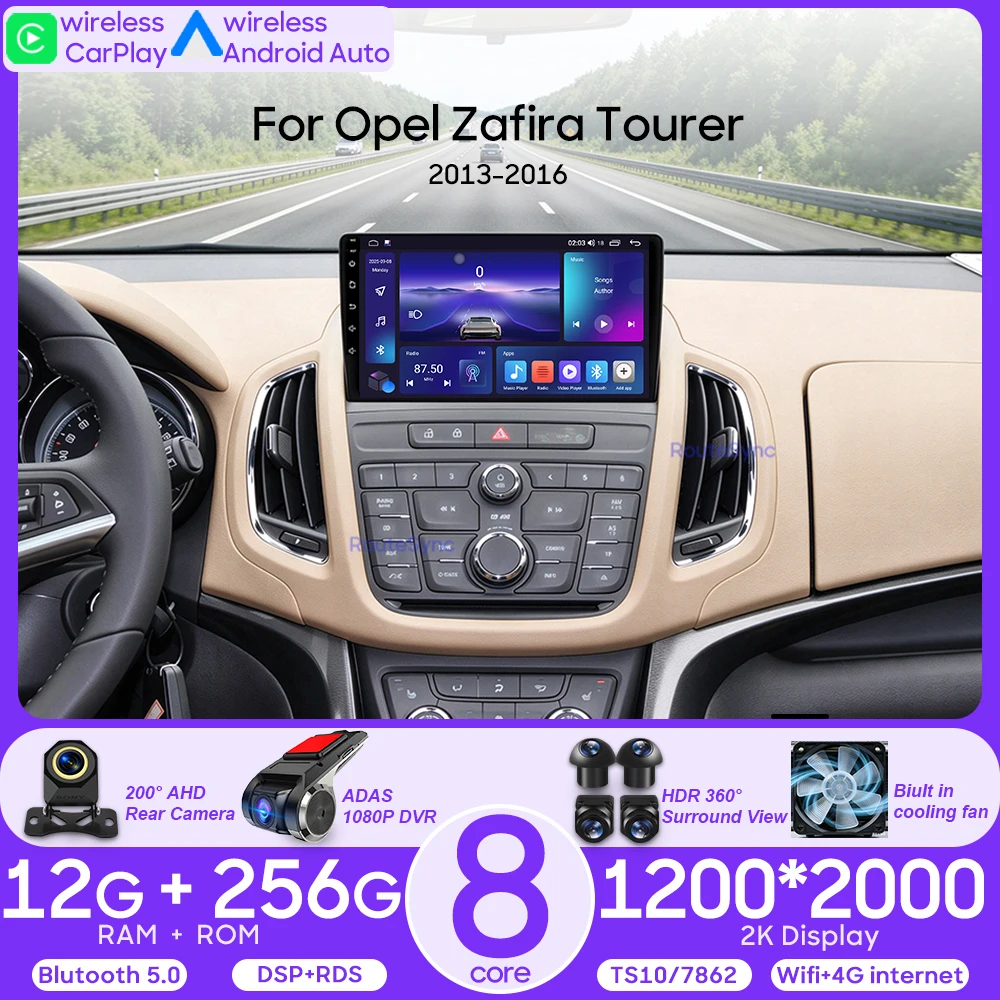Car Multimedia Player Android 16 Autoradio For Opel Zafira Tourer 2013 - 2016 Carplay GPS Wireless Android Auto 2Din Wifi 4G DSP