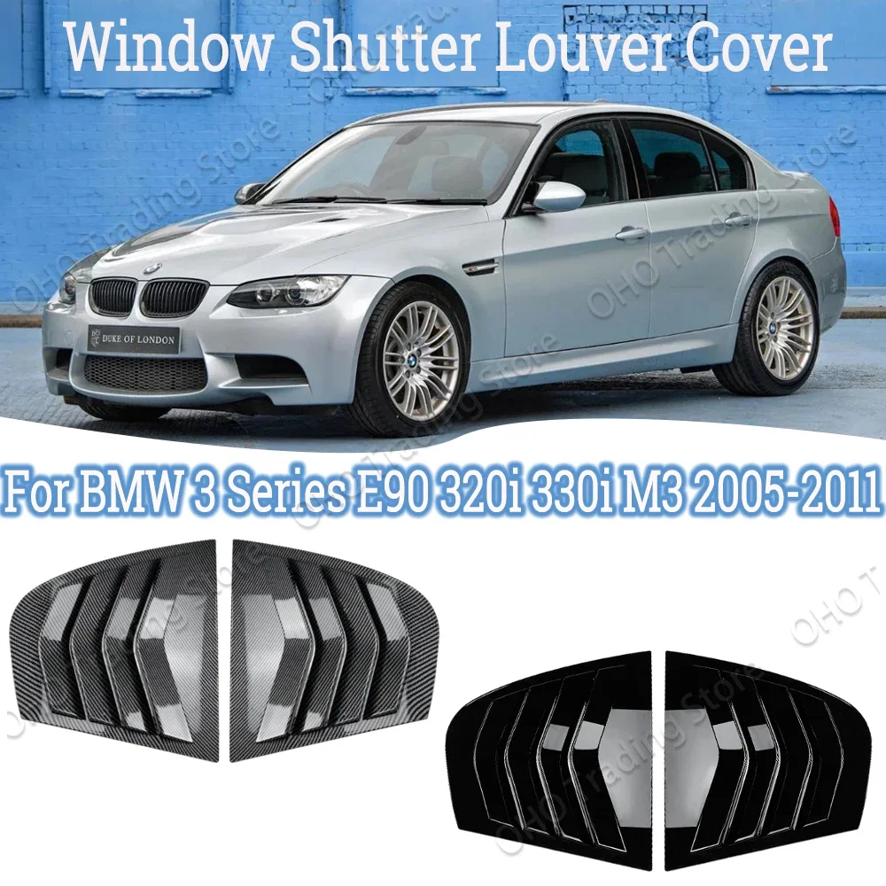 

For BMW E90 320i 325i 328i 330i 335i M3 Sedan 2005-2012 Car Rear Window Shutter Cover Window Louver Side Vent Trim Body Kit