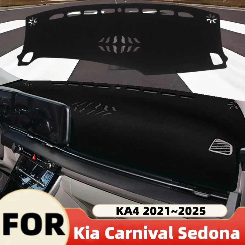 For Kia Carnival Sedona KA4 2021-2025 Car Dashboard Sun Shade Anti-UV Avoid Light Pad Dustproof Carpet Non-slip Mats Accessories