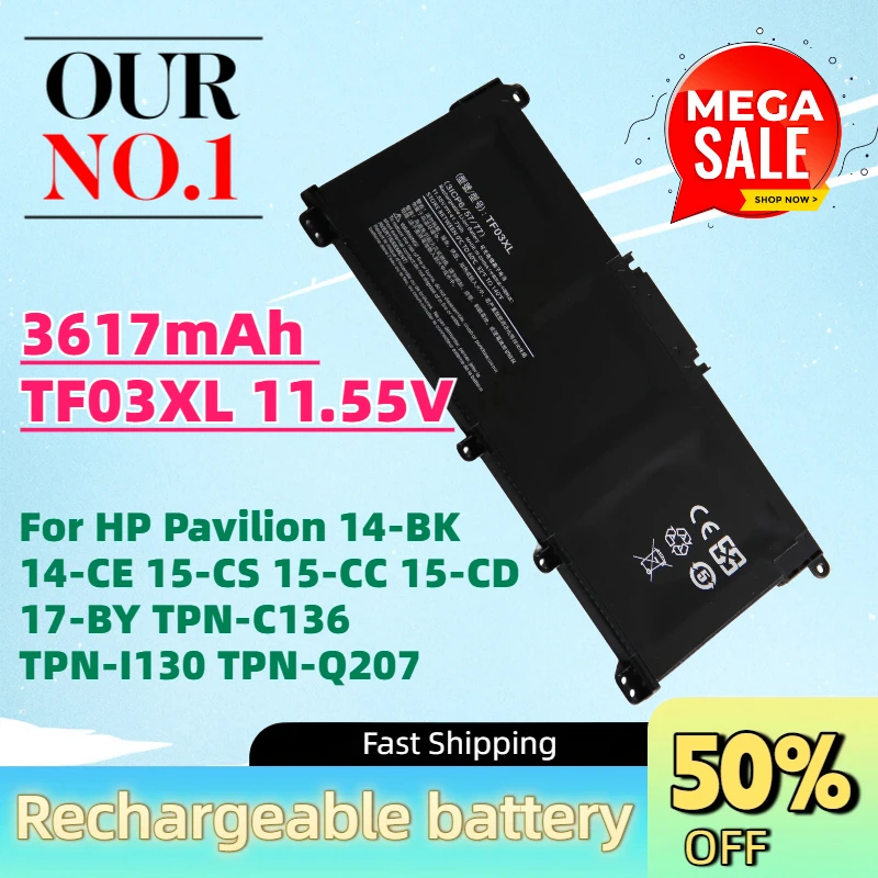 In Stock New TF03XL 11.55V 3617mAh Laptop Battery For HP Pavilion 14-BK 14-CE 15-CS 15-CC 15-CD 17-BY TPN-C136 TPN-I130 TPN-Q207