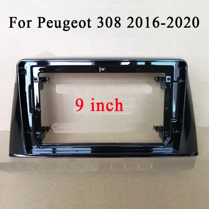 

2din 9 inch Car Radio audio Frame Kit For For Peugeot 308 2016-2020 Auto Stereo Dash Panel Mounting Head Unit Fascia Trim Bezel