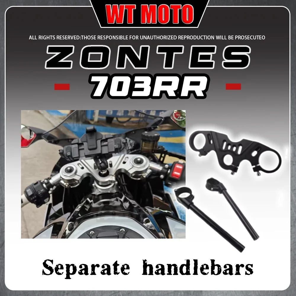 For ZONTES 703RR, detachable handlebar top plate assembly, lower handlebar and steering handle accessories.
