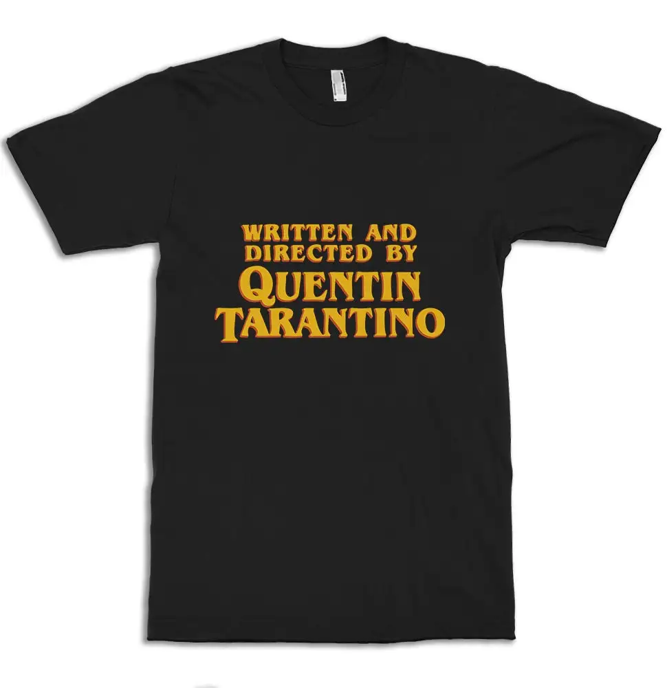 Written and Directed By Quentin Tarantino T-Shirt, Cotton Shirt, Men's Women's All Sizes