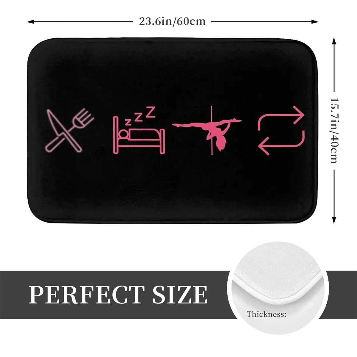 Eat, Sleep, Pole Dance, Repeat - Black Icons Non-slip Doormat Floor Mat Sand Scraping Carpet Rug for Kitchen Entrance Home Mats